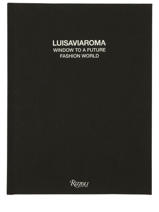 Luisaviaroma X Rizzoli Window To A Future Fashion World