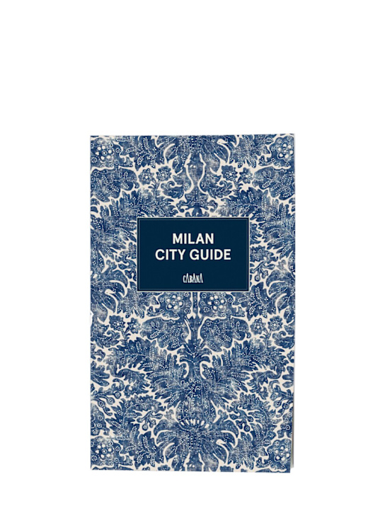 Cabana Milan City Guide